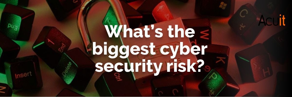 Can you hand on heart say your business is protected from the threat of a cyber-attack?