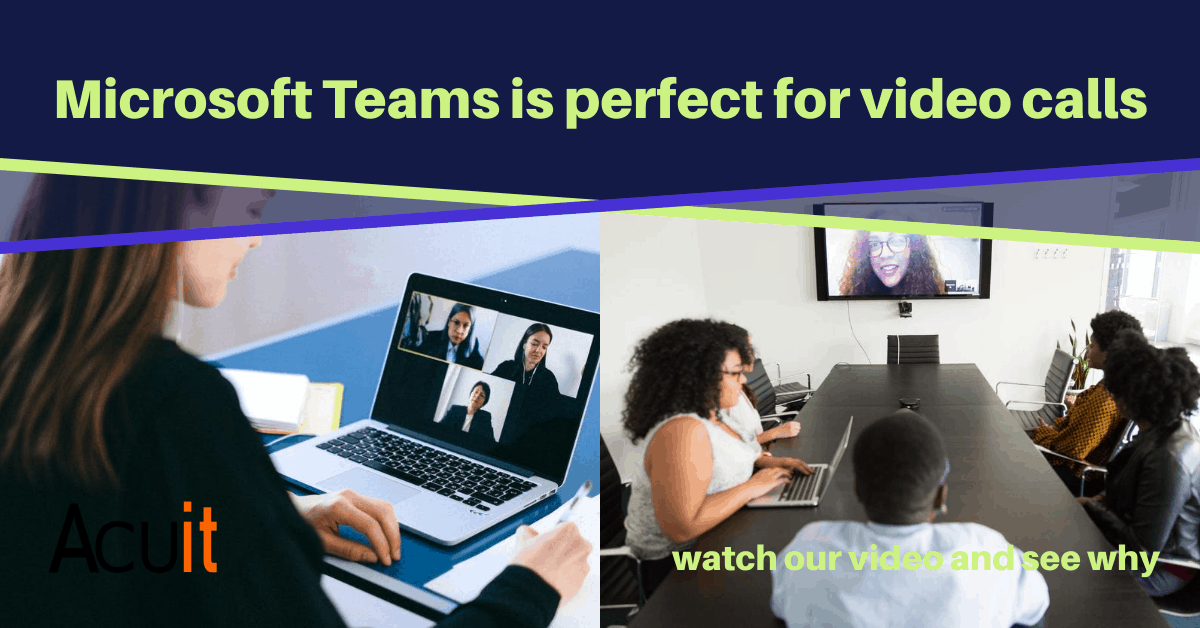 Microsoft Teams is perfect for video calls